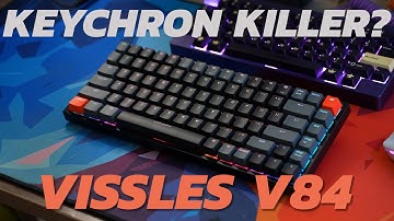 Vissles V84 Mechanical Keyboard Review - Is This The Keychron Killer?