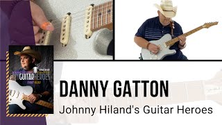🎸 Danny Gatton Guitar Lesson - Part 1 - Johnny Hiland&#39;s Guitar Heroes - TrueFire