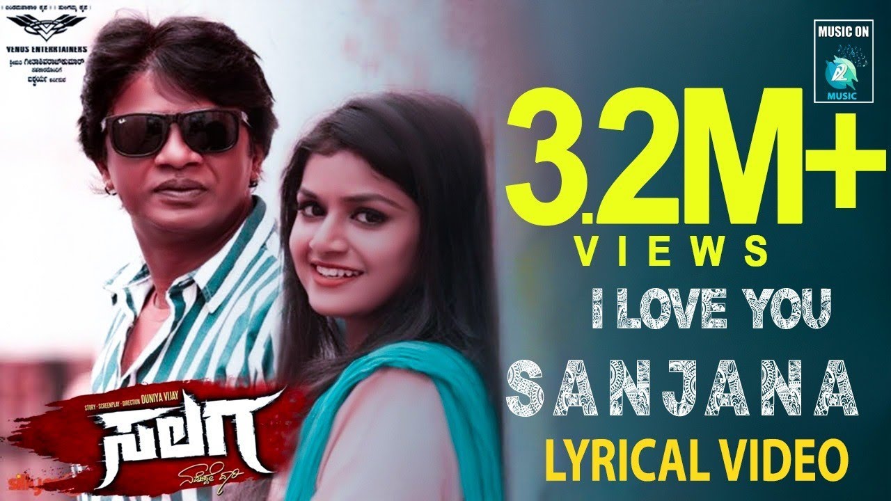 I Love You Sanjana Lyrical Song Salaga Movie Duniya Vijay Sanjana Anand Naveen Sajju Youtube