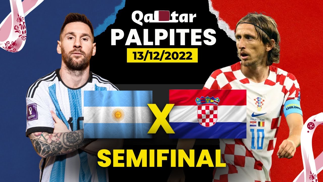 Copa do Mundo: Argentina ou Croácia? Quem vai para a final? Apostas rendem  até R$ 400 – Money Times