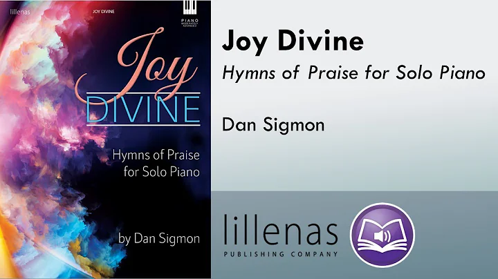 Joy Divine (Piano) - Dan Sigmon