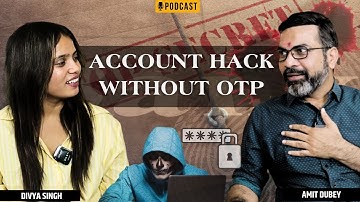 Cyber Expert Amit Dubey का खुलासा! WhatsApp Hack, OTP Scam, Data Leak & Deepfake EXPOSED | Podcast