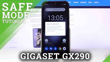 How to Open Safe Mode in Gigaset GX290 – Run Your Smartphone in Safe Mode