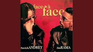 Video thumbnail of "Patrick Andrey - Soirée fa ce à face (feat. Jim Rama)"