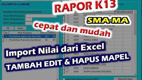 APLIKASI RAPORT K13 (G-RAPORT) TINGKAT SMA DAN MA | PENJELASAN MAPEL DAN IMPORT NILAI DARI EXCEL