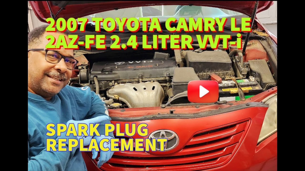 2007 Toyota Camry LE 2AZ-FE 2.4.3 LITER VVT-i, Spark Plug Replacement