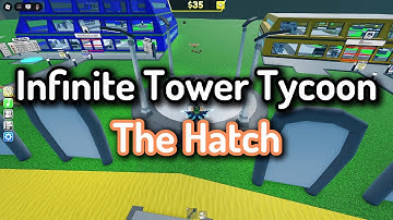 How to obtain The Hatch egg in Infinite Tower Tycoon! | Roblox