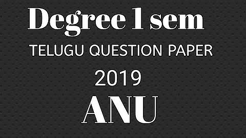 Degree 1 sem General Telugu question paper 2019 ANU...# Shaik khaja
