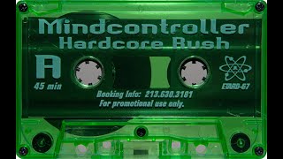 Mindcontroller - Hardcore Rush (Side A)