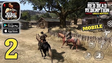 Red Dead Redemption NETFLIX - Mobile Gameplay Walkthrough (Android,IOS) Part 2