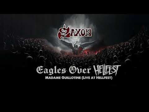 SAXON - Madame Guillotine (Live at Hellfest) [Official Audio]