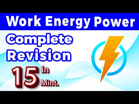 Work Energy and Power Class 11 Physics one shot revision in 15 mins !!! JEE and NEET