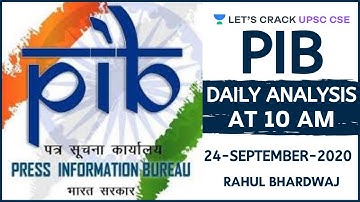 24-September-2020 | Daily PIB Analysis | UPSC CSE/IAS 2020/2021 | Rahul Bhardwaj