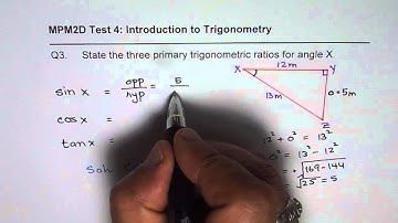 Q3 State Three Primary Trigonometric Ratios in Right Triangle Given Two Sides