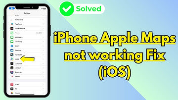 iPhone Apple Maps not working Fix (iOS)