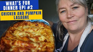 What's for Dinner Episode #2 | Pumpkin and Chicken Lasagne | Budget Meal