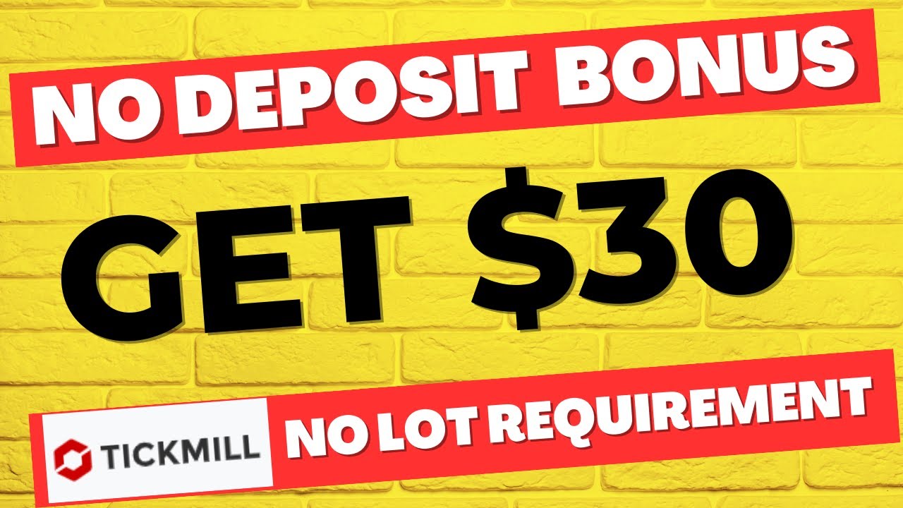 Tickmill 30 No Deposit Bonus Withdraw Tickmill Welcome Bonus YouTube