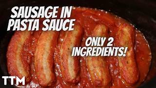 EASY Slow Cooker Sausage in Pasta Sauce ~ Only 2 Ingredients!