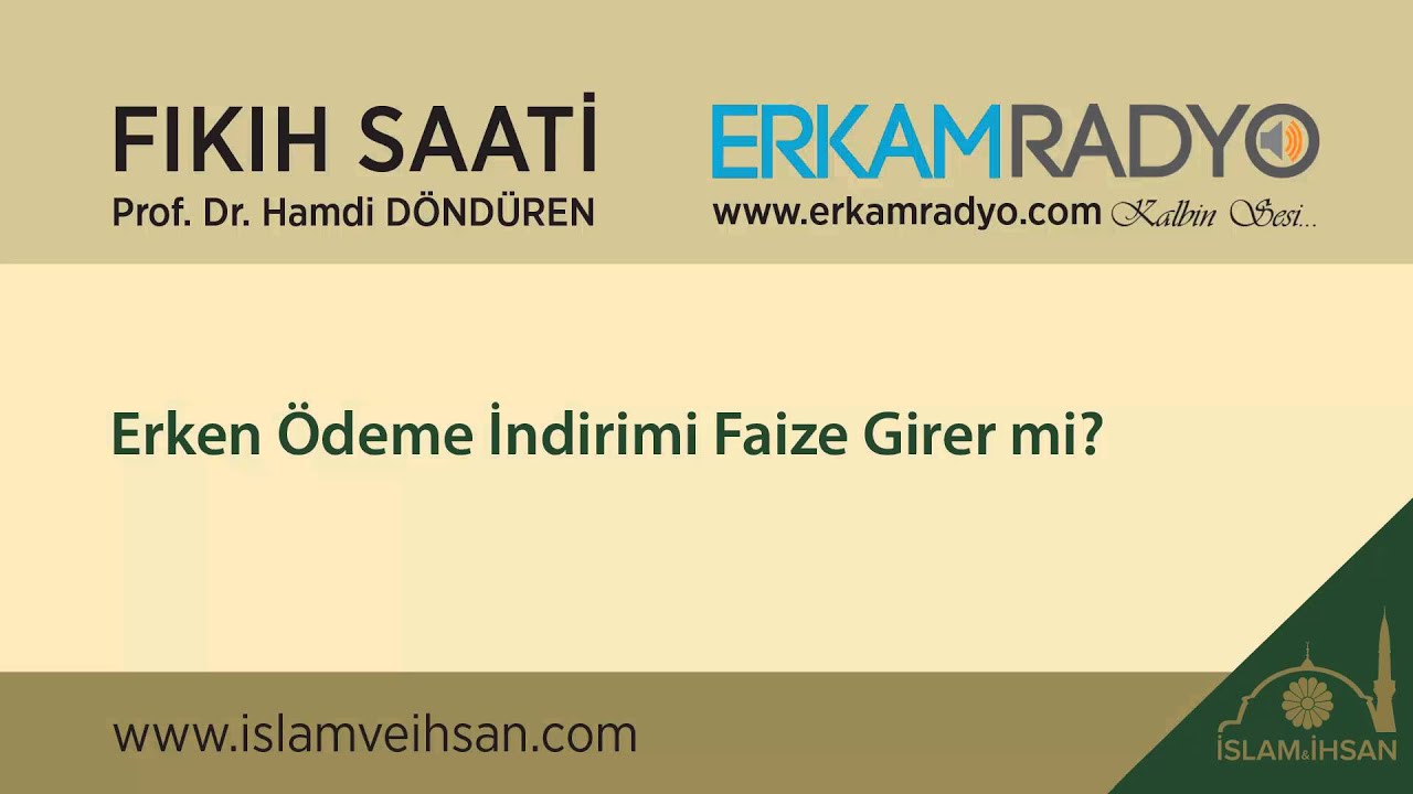 Erken Ödeme İndirimi Faize Girer mi? - Hamdi Döndüren