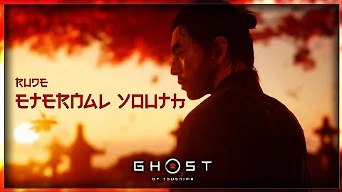 【GMV】Rude - Eternal Youth (Ghost of Tsushima)