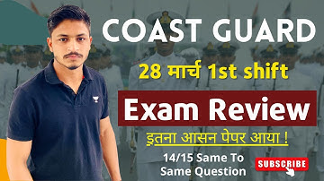 Indian Coast Guard 28 March 1st shift Exam Analysis | ICG DB/GD Today Paper Answer key | Real QnA