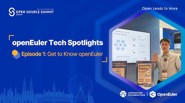 openEuler Tech Spotlights—Get to Know openEuler