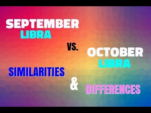 Video: Is daar 'n verskil tussen September Libras en Oktober Libras?