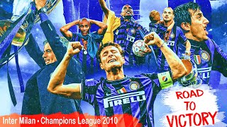 Интер Милан ● Путь к победе | Лига Чемпионов 2010