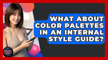 What About Color Palettes In An Internal Style Guide? - Graphic Design Nerd