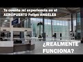 Mi experiencia VIAJANDO al AEROPUERTO FELIPE ÁNGELES (AIFA)