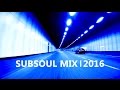 Best of SubSoul | 2016