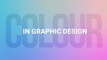 Using Colour To Become A BETTER DESIGNER