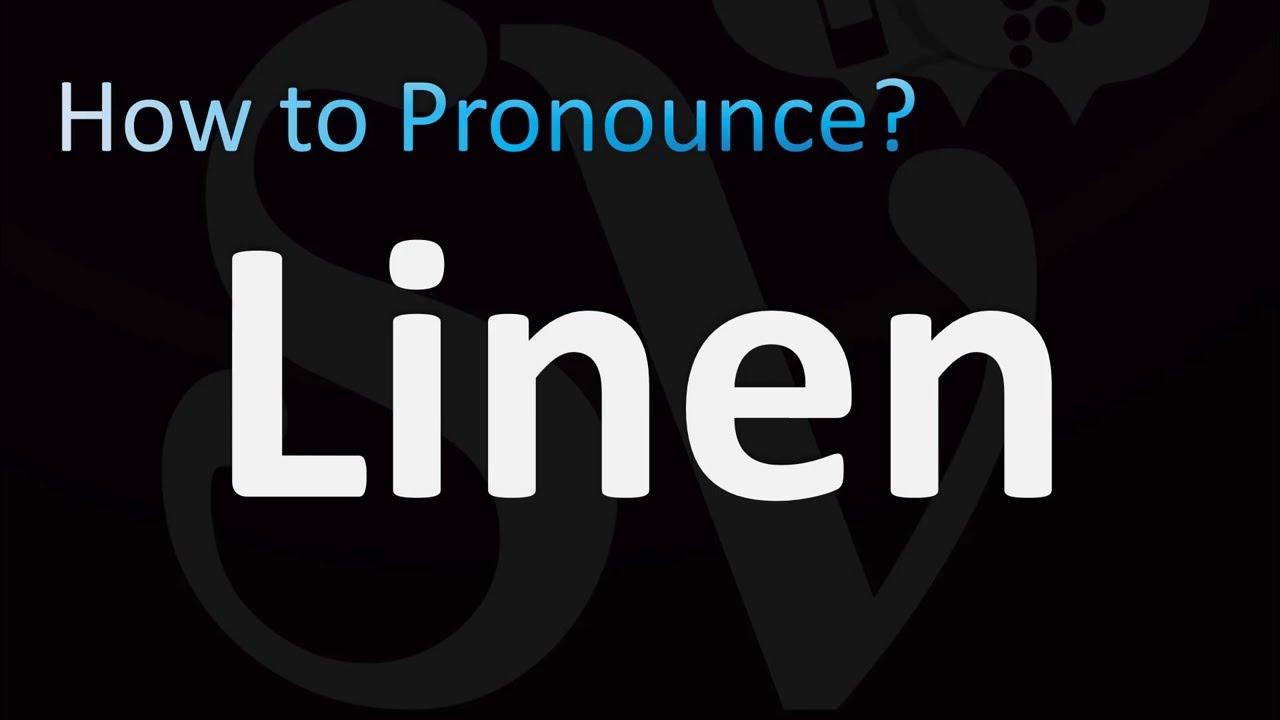 How to Pronounce Linen YouTube