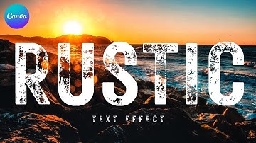 Grunge Text Effect in Canva