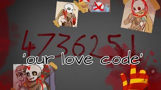 'OUR LOVE CODE' || ft. errorink (¿yandere error?) gc | ketchup warning⚠ original?