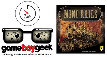 Mini Rails (Allegro 2-min) Review with the Game Boy Geek