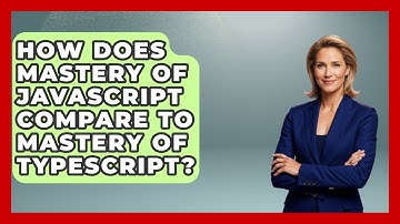 How Does Mastery of JavaScript Compare to Mastery of TypeScript? | JavaScript Toolkit News