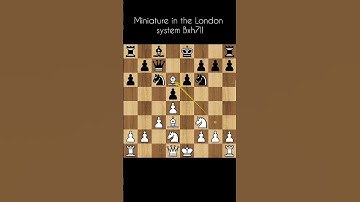 LONDON SYSTEM Bhx7| Chess study