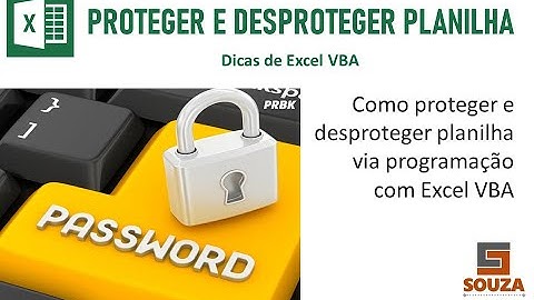 Proteger e Desproteger planilha no Excel VBA - #08