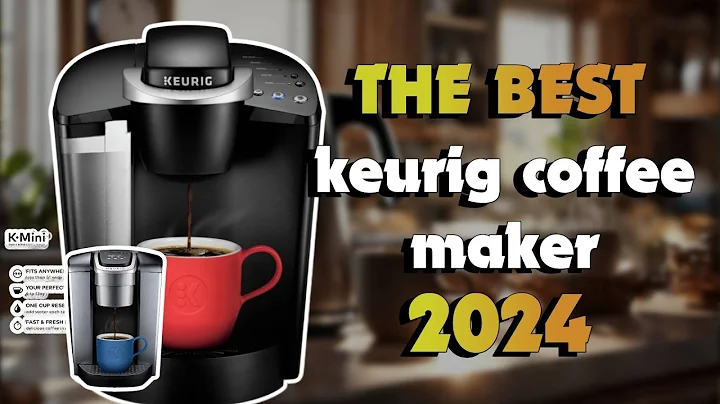 The Best Keurig C in 2024 - Must Watch Before Buying!