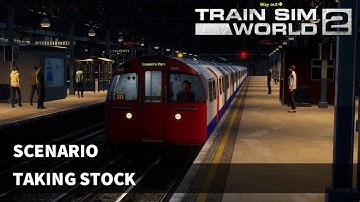 Train Sim World 2 PC: Taking Stock (Bakerloo Line)