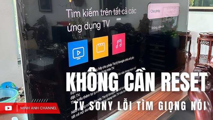 Khắc phục TV Sony lỗi Tìm Giọng Nói rảnh tay không phải Reset lại ...