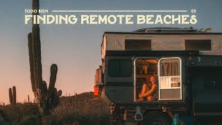 A Week Alone on Baja's Beaches | Travel Series | Todo Bien EP. 03