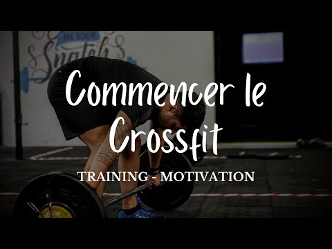 Vidéo: Qu'est-ce Que Le CrossFit Et Comment Commencer à Le Faire