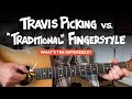 Travis Picking vs. "Normal" Fingerstyle