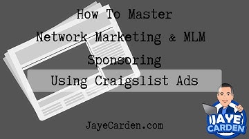 How To Master Network Marketing And MLM Sponsoring Using Craigslist Ads