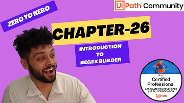 UiPath Zero To Hero Series | Chapter-26 | Introduction to Regex Builder | UiADP | UiADA