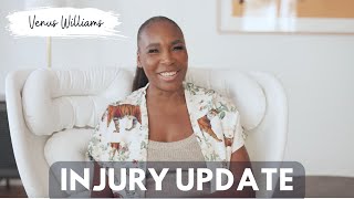 Venus Williams | 2024 Injury Update