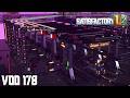 The Punch List Begins: Trains Under Arasaka Tower | Satisfactory 1.2 - VOD 178