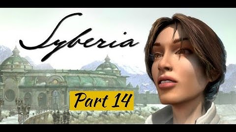 Syberia PC Walkthrough - Part 14 (No Commentary)